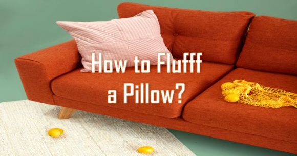 how-to-fluff-a-pillow-best-mattress-advisor