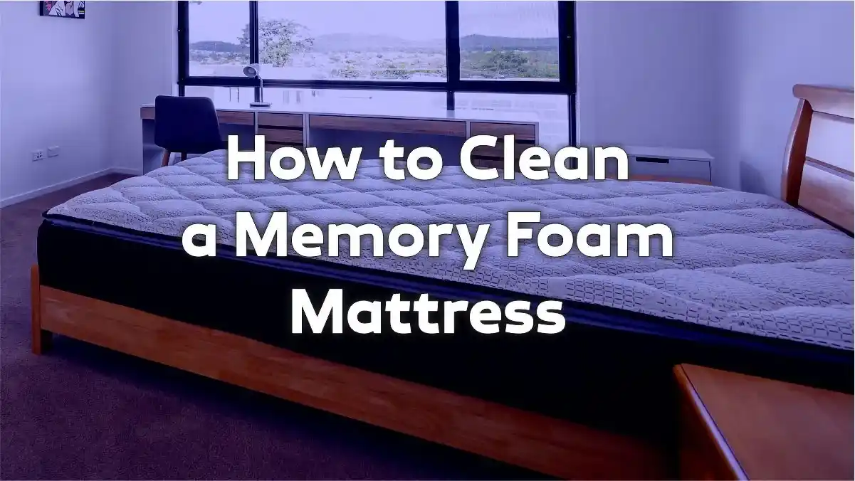 How To Clean A Memory Foam Mattress In 2023 Best Mattress Advisor